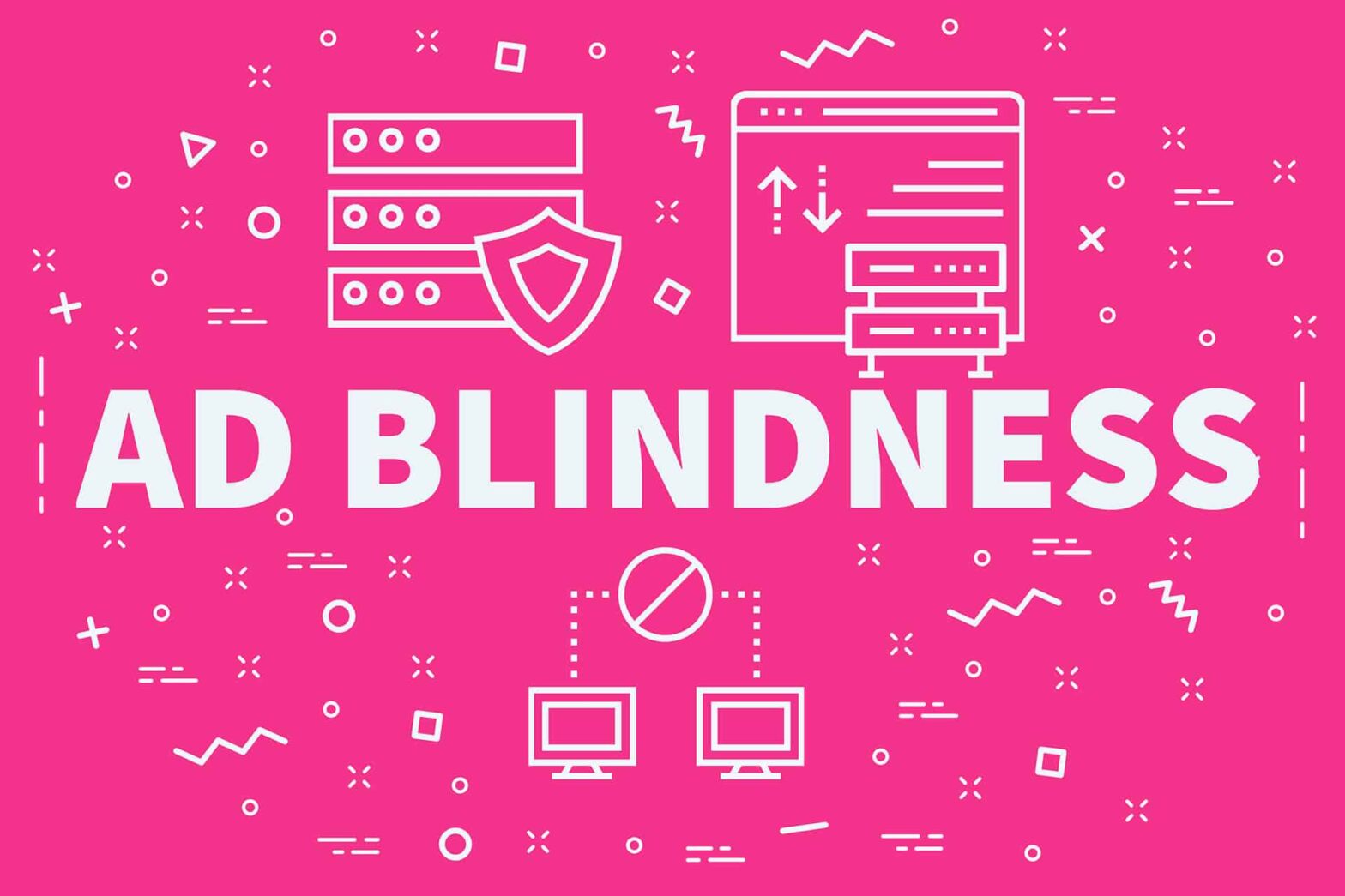 Ad Blindness