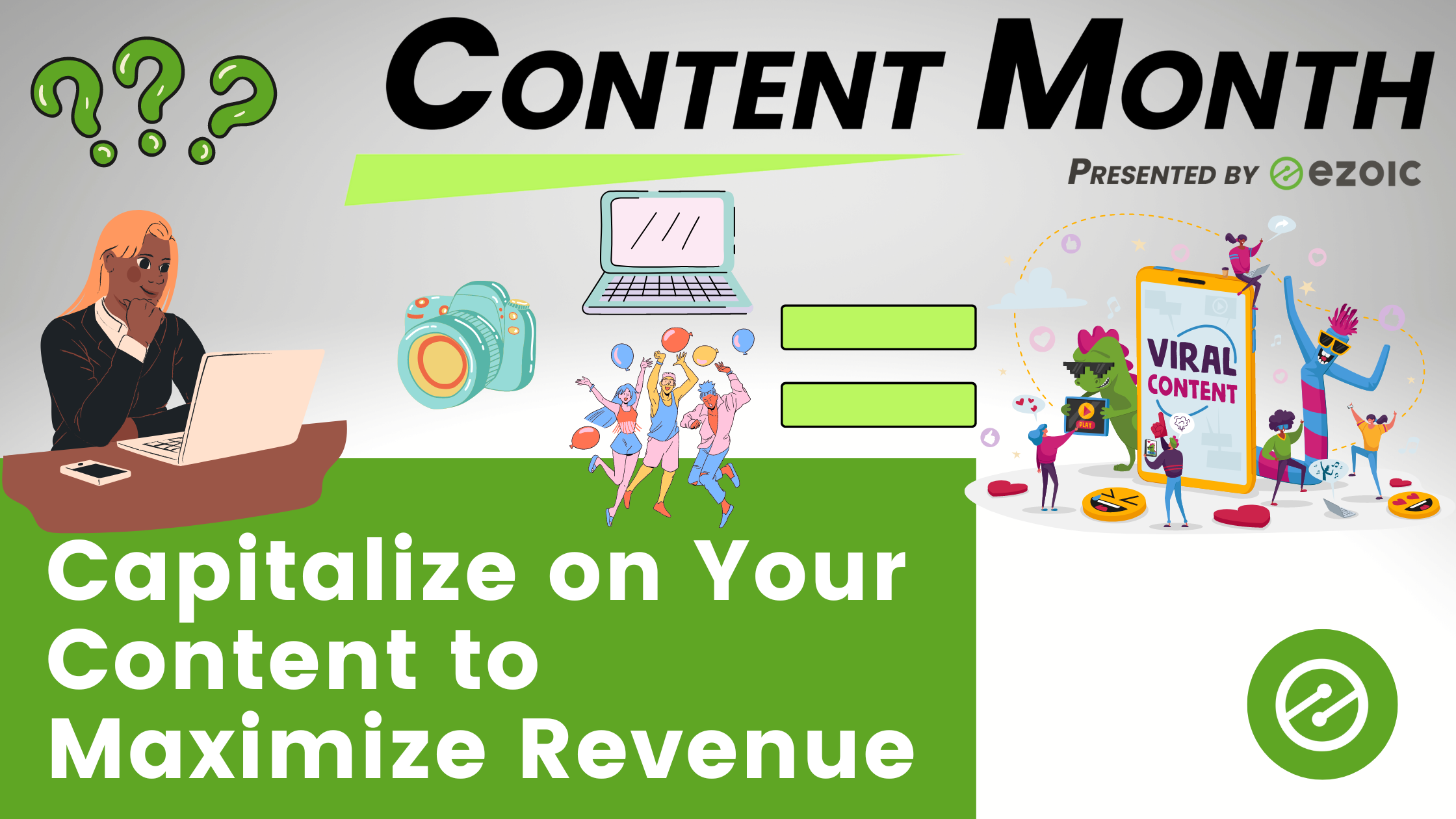 How to Capitalize On Your Content and Maximize Your Revenue